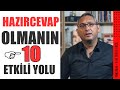 Hazırcevap olmanın 10 etkili yöntemi. - Diksiyon dersleri