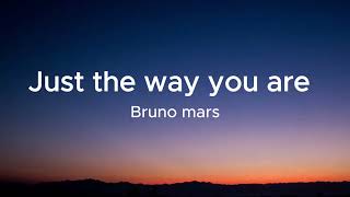 Bruno mars -  Just the way you are (lyrics video)