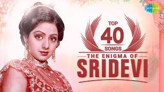 Top 40 Songs - The Enigma of Sridevi | One Stop Jukebox | P.Susheela, S.Janaki, S.P.Sailaja | Telugu