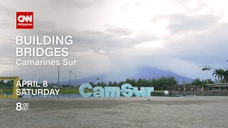 Next on Building Bridges: Camarines Sur