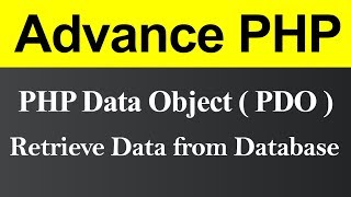 Retrieve Data from Database using PDO in PHP (Hindi)