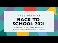 {WEBINAR} Back to School 2021: What We Know So Far