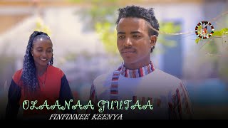 Olaanaa Guutaa Finfinneen keenya #newOromomusic 2022(Official music)