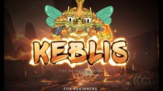 Newbie Guidance:Keblis, the Desert Scarab(Sunset Desert)