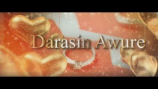 DARASIN AWURE ||  SATURDAY MARCH 30, 2024