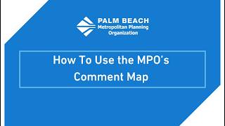 How to Use the MPO Comment Map