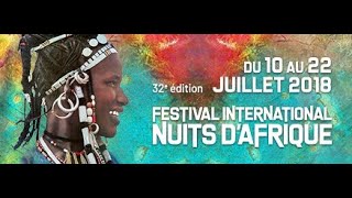 32E EDITION FESTIVAL INTERNATIONAL NUITS D'AFRIQUE