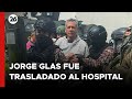 ECUADOR | El ex vicepresidente Jorge Glas fue trasladado al hospital desde la penitenciaría