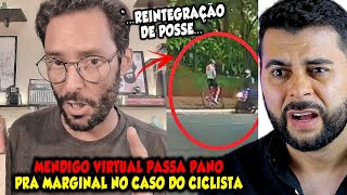 MENDIGO VIRTUAL PASSA PANO PRA M@RGINAL NO CASO DO CICLISTA