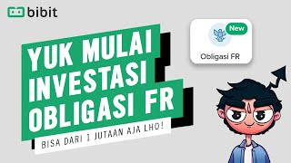 Apa Itu Obligasi FR (Fixed Rate)? Investasi Yang Cocok Untuk Pemula Di Bibit!