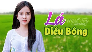 LÁ DIÊU BÔNG, YÊU CÔ GÁI BẠC LIÊU✨LK Nhạc Dân Ca Trữ Tình Quê Hương Miền Tây