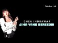 Ghea Indrawari - Jiwa Yang Bersedih (Lirik)