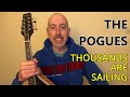 Thousands Are Sailing (The Pogues) - Mandolin Instrumental Tutorial