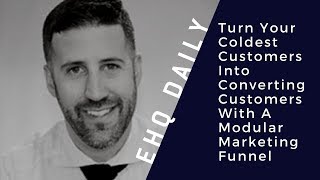 Turn Your Coldest Customers With A Modular Marketing Funnel - Greg Hickman Interview, System.ly