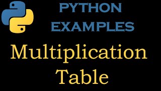 Python Examples 14 # Print a Multiplication Table