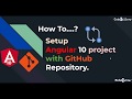 How to | Angular 10 | GitHub | Angular 10 Project Setup