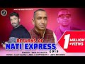 Return Of Nati Express 2019 || Babloo Rapta ||| Anvirecords