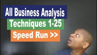 All the Business Analysis Techniques & When To Use Them Explained Quick & Simple Part 1 (BABOK)