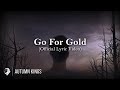 Autumn Kings - Go For Gold (Official Lyric Video)