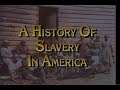 A History of Slavery in America (Full Documentary) - HQ