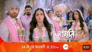 Jagriti Ek Nayi Subah Today NEW PROMO - 24th se 28th February Shadi Special Maha Episode | Zee TV