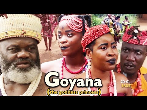Movie : Goyana The goddess Princess Season 1 & 2 - 2018 Latest Nigerian Movie