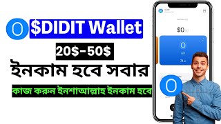 DIDIT Wallet Airdrop 20$-50$ ইনকাম হবে সবার | Wallet Airdrop | DIDIT Join Bangla Tutorial