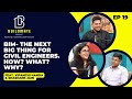 BIM- The Next Big Thing for Civil Engineers. How? What? Why? ft. Vipanchi & Shashank EP19| BuildMate