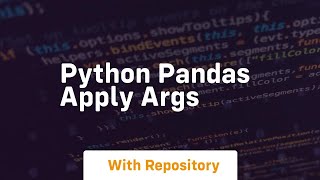 python pandas apply args