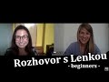 ROZHOVOR s Lenkou (04) /in Czech, CZE subtitles/ - beginners, cestování