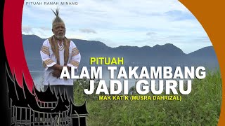 PITUAH ALAM TAKAMBANG JADI GURU