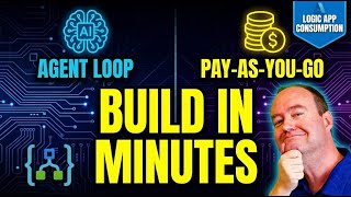 Build Your First AI Agent with Logic Apps Consumption + Agent Loop