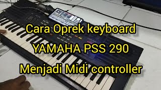 Cara Oprek keyboard YAMAHA PSS 290