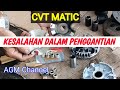 Kesalahan dalam penggantian CVT MATIC berefek pada rusaknya Part lain