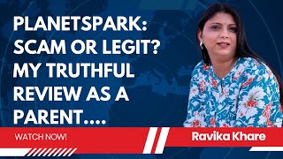 PlanetSpark: Scam or Legit? My Truthful Review as a Parent 👨👩👧👦 @PlanetSpark