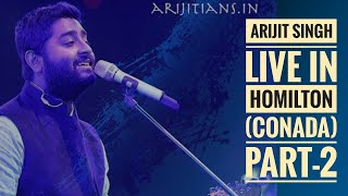 Canada (homilton) arijit Singh new live part   2