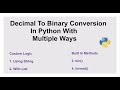 Decimal To Binary Conversion In Python With Multiple Ways