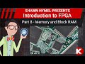 Introduction to FPGA Part 8 - Memory and Block RAM | Digi-Key Electronics