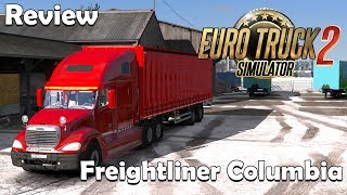 [Review] Freightliner Columbia | Euro Truck Simulator 2