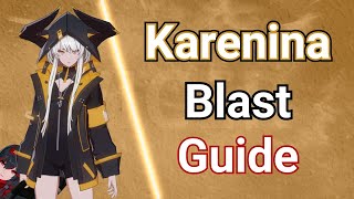 Guide Singkat buat Karenina: Blast| Punishing:Gray Raven Indonesia