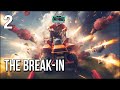 The Break-In | 2 | Rockets Are The BEST WAY To Steal A Lawn Mower!!