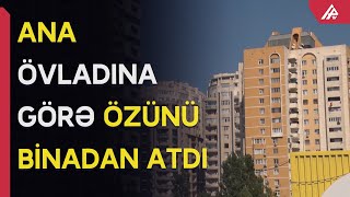 Bakıda körpə 7-ci mərtəbədən yıxıldı, hamilə anası özünü ardınca atdı