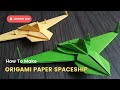 How to Make an Origami Spaceship, Cara Buat Pesawat Ruang Angkasa