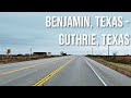 Benjamin, Texas to Guthrie, Texas! Drive with me on a Texas highway!