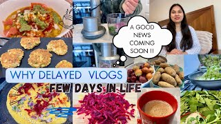 *A GOOD NEWS coming 🔜 ON CHANNEL*WHY Delayed VLOGS,FEW Days in My Life,Indian Mom Daily Routine USA