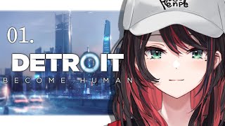 【Detroit: Become Human】#1 | 自らの選択で運命が変わる―!?【緋月ゆい/ネオポルテ】