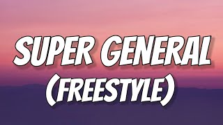 Kevin Gates - Super General (Freestyle) [Lyrics]