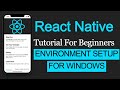 React Native tutorial #2 React-Native environment setup for windows