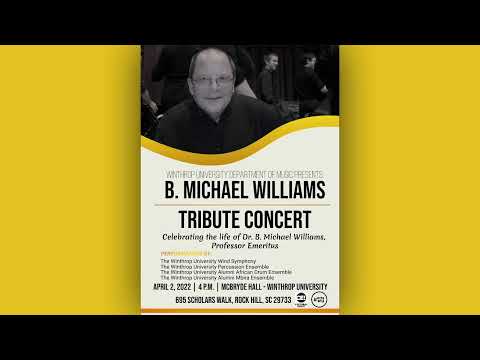 A Concert In Memory Of B. Michael Williams - YouTube