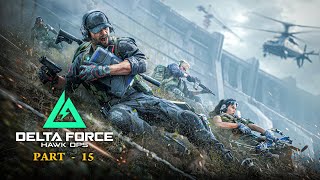 🔴 டெல்டா படை Delta Force: Hawk Ops Tamil Gameplay | Part - 15